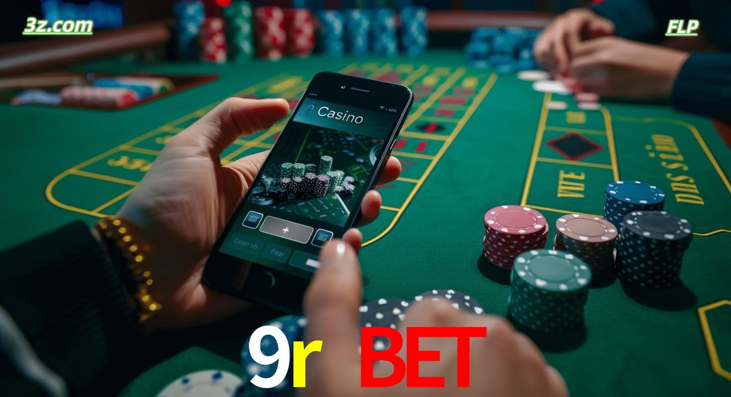 Cassino online 9r bet no Brasil com jogos de mesa e apostas pelo celular